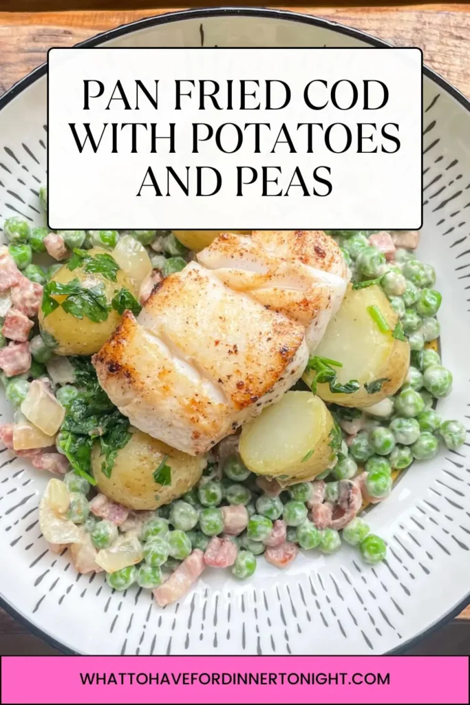 Pan Fried Cod With Potatoes And Peas Recipe Pan Fried Cod With Potatoes And Peas Recipe