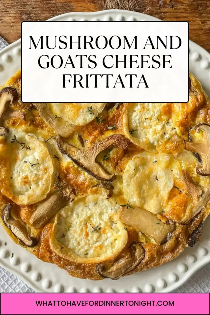 Mushroom and goats cheese frittata recipe Pinterest image